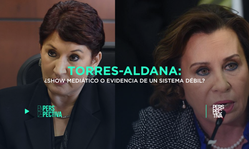 Torres-Aldana: ¿show mediático o evidencia de un sistema débil?