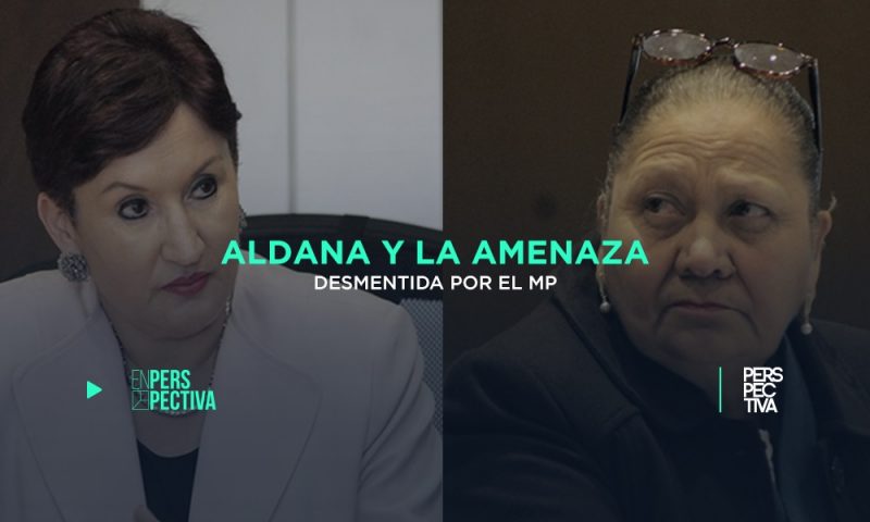 Aldana y la amenaza desmentida por el MP