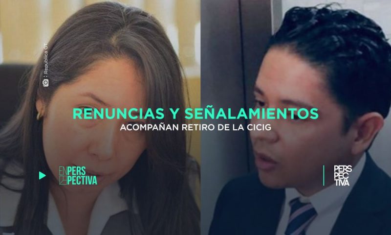 Renuncias y señalamientos acompañan retiro de la CICIG