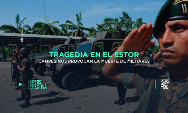 Tragedia en El Estor. Campesinos provocan la muerte de militares