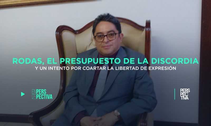 Rodas, el presupuesto de la discordia y un intento por coartar la libertad de expresión