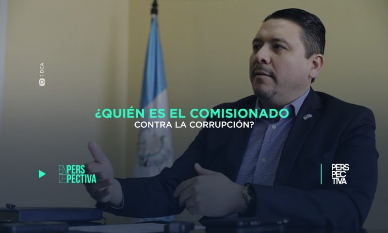 ¿Quién es el Comisionado contra la Corrupción?