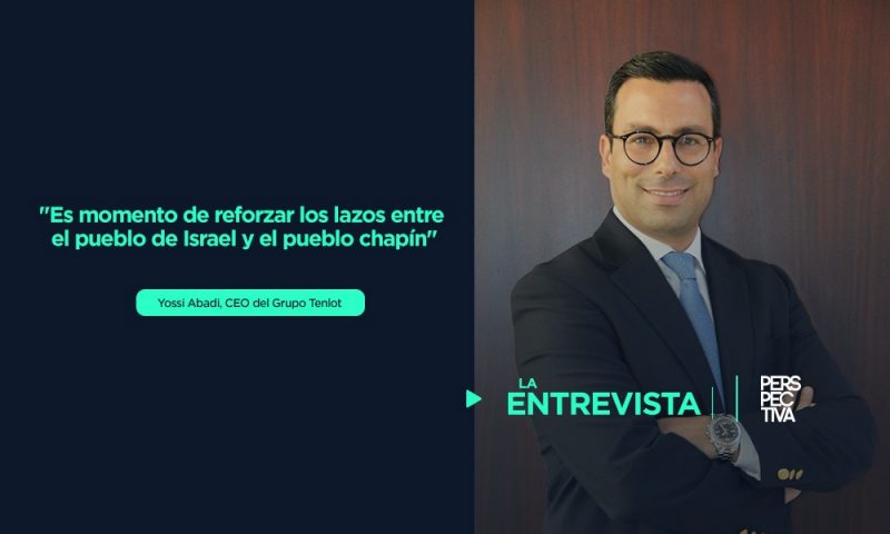 “Es el momento de reforzar los lazos entre el pueblo de Israel y el pueblo chapín”