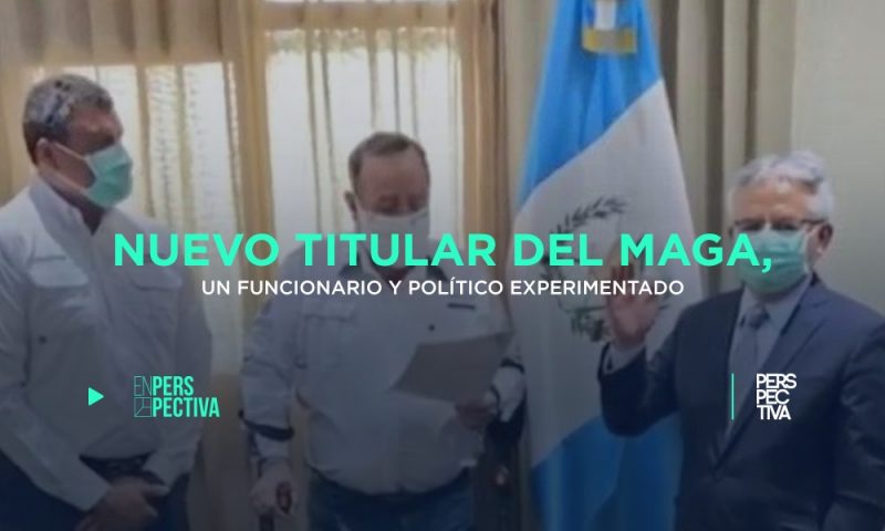 Nuevo titular del MAGA, un funcionario y político experimentado