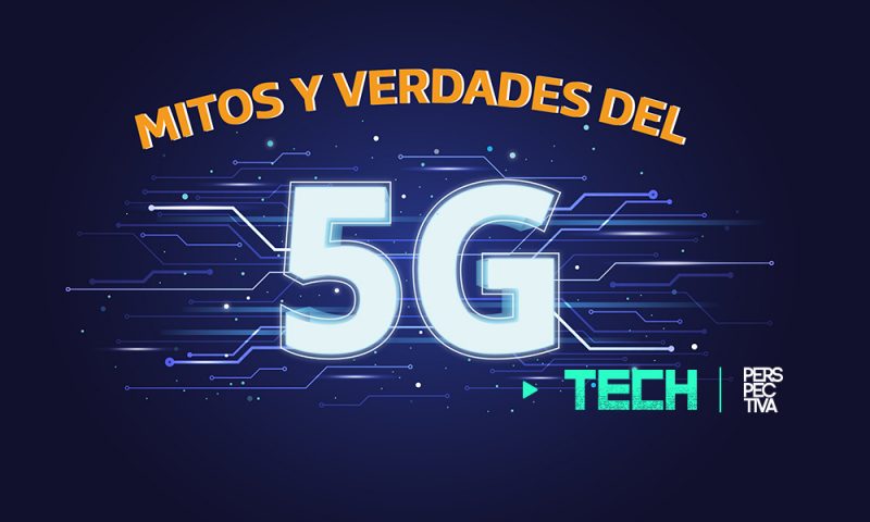 Mitos y verdades del 5G