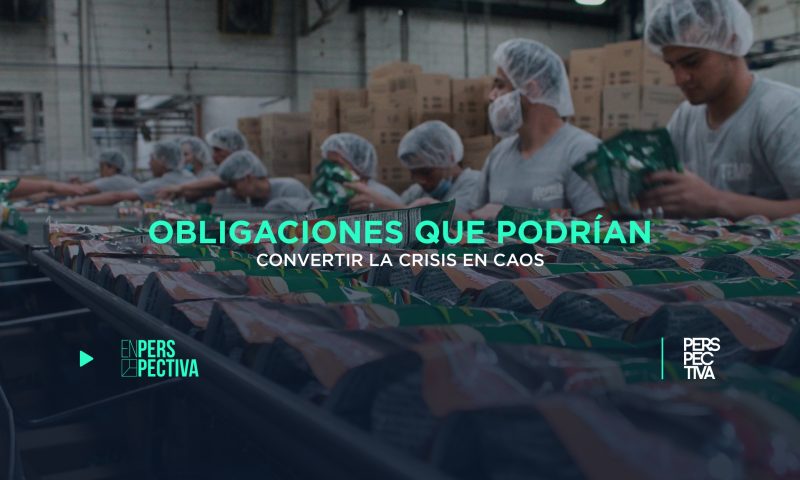 Obligaciones que podrían convertir la crisis en caos