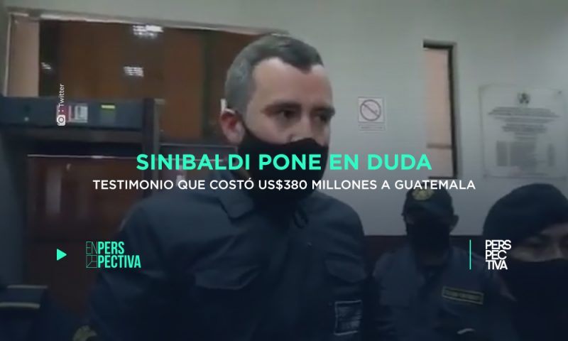 Sinibaldi pone en duda testimonio que costó US$380 millones a Guatemala