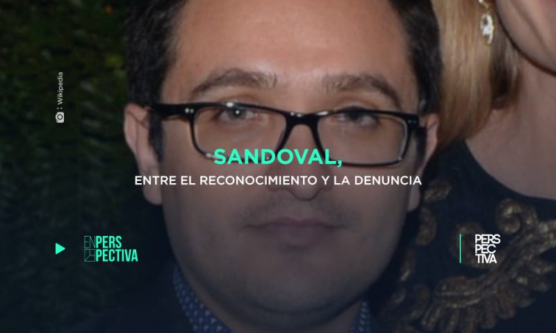Sandoval, entre el reconocimiento y la denuncia
