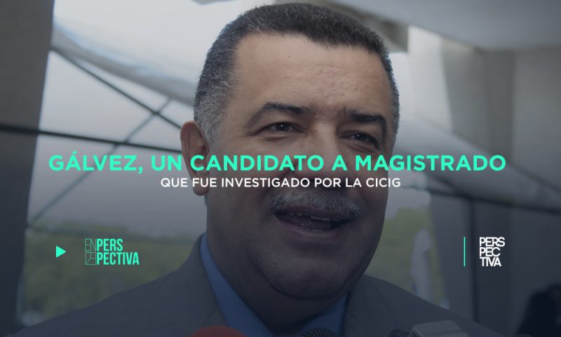 Gálvez, un candidato a magistrado que fue investigado por la CICIG