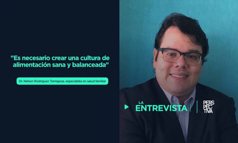 “Es necesario crear una cultura de alimentación sana y balanceada”