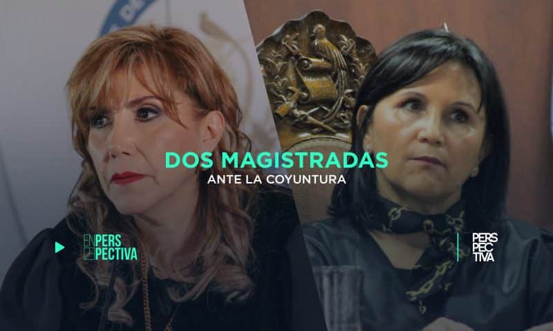 Dos magistradas ante la coyuntura