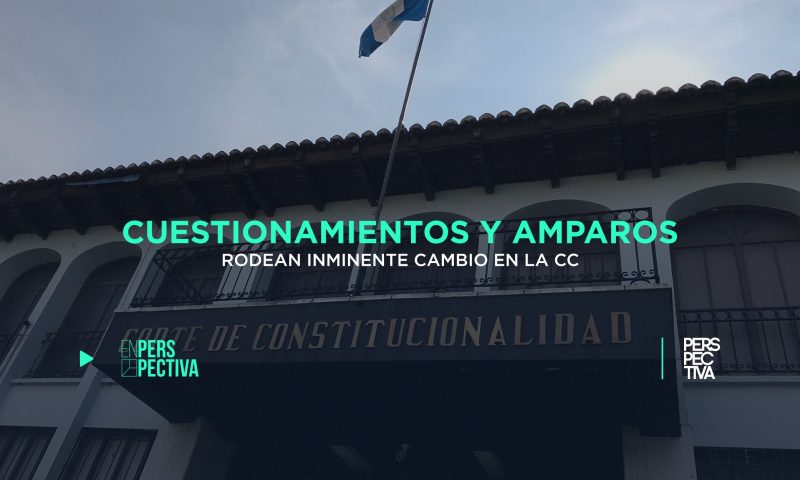 Cuestionamientos y amparos rodean inminente cambio en la CC