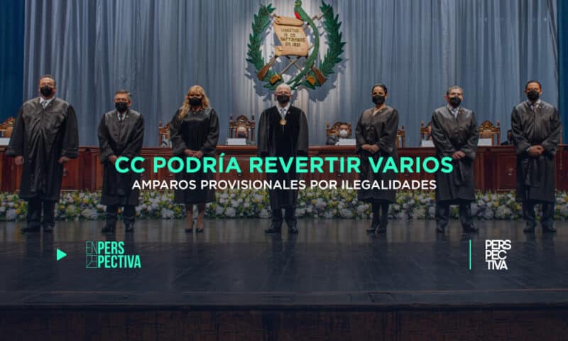 CC podría revertir varios amparos provisionales por ilegalidades