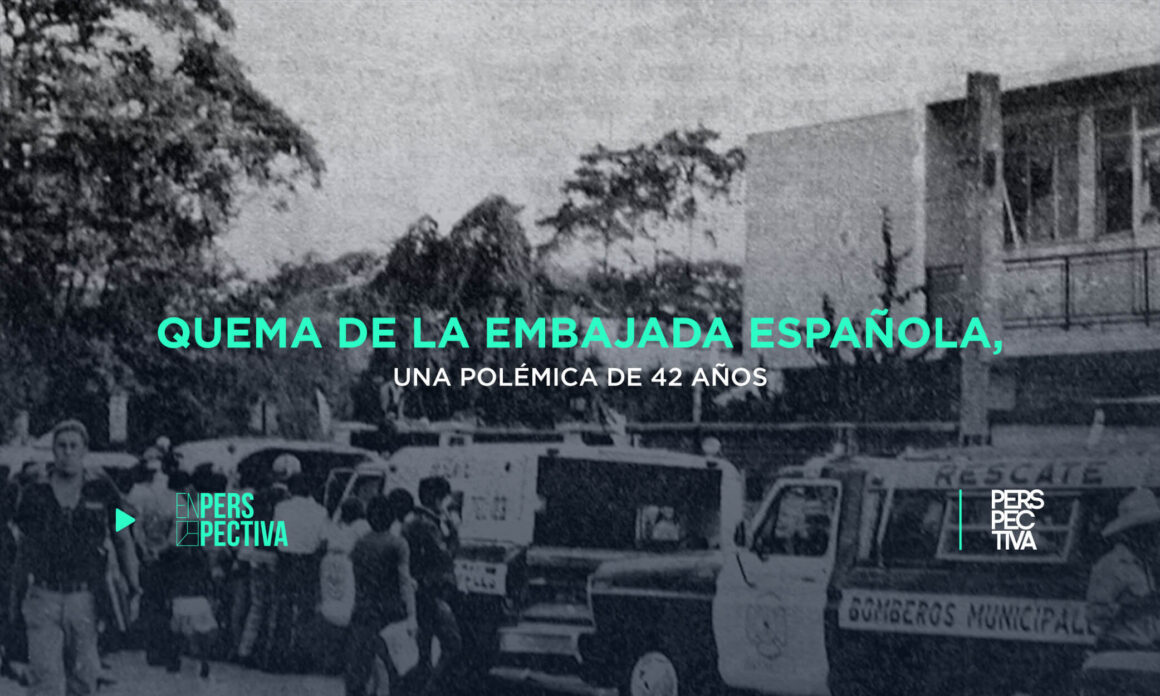 Quema de la embajada española, una polémica de 42 años.jpg