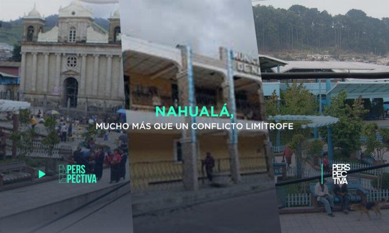 nahuala mucho mas que un conflicto limitrofe.jpg