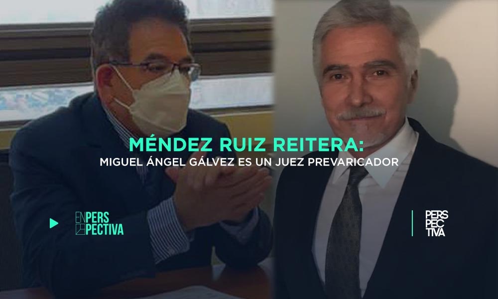 Méndez-Ruiz-reitera-Miguel-Ángel-Gálvez-es-un-juez-min.jpeg