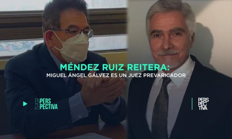 Méndez-Ruiz-reitera-Miguel-Ángel-Gálvez-es-un-juez-min.jpeg