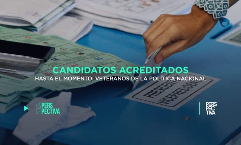 Candidatos acreditados hasta el momento: veteranos de la política nacional