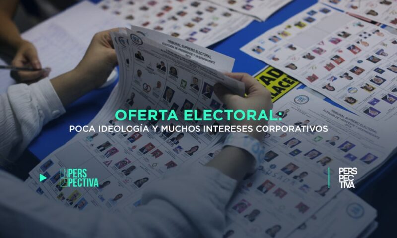 Oferta electoral: poca ideología y muchos intereses corporativos