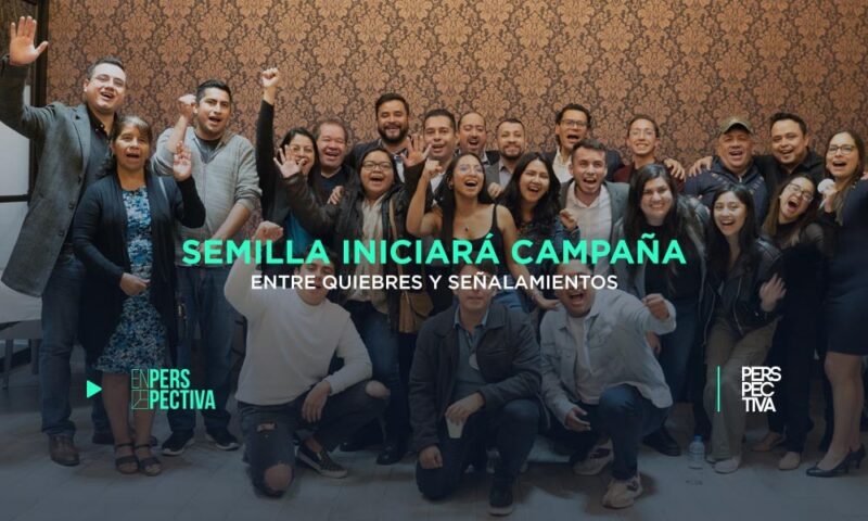 Semilla iniciará campaña entre quiebres y señalamientos